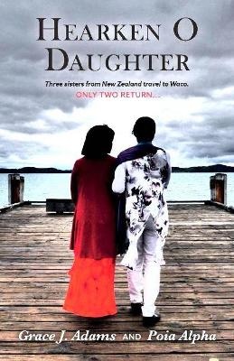 Hearken O Daughter book